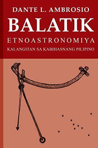 balatik constellation|Dr. Jesus Rodrigo F. Torres Translates English Version of Balatik.